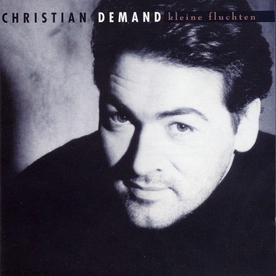 Christian Demand - Kleine Fluchten